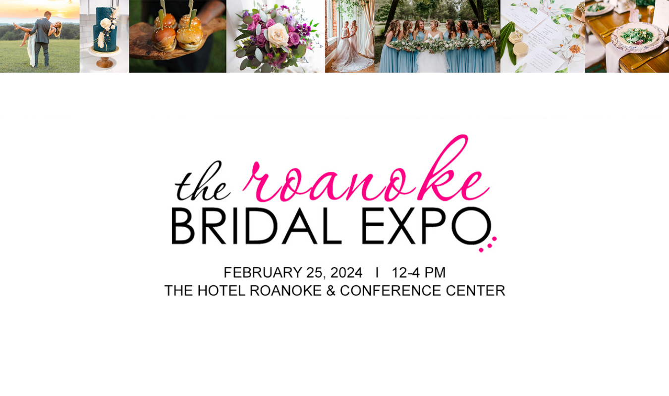 The Roanoke Bridal Expo 2024