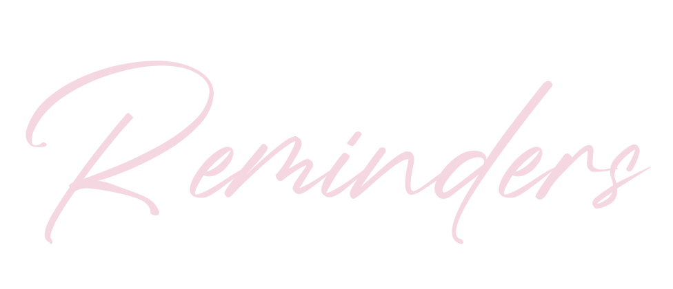 Reminders